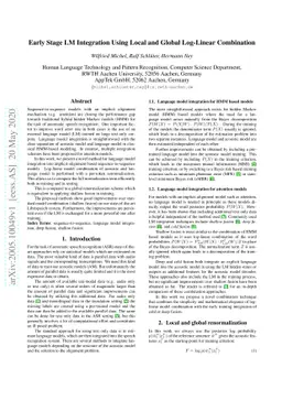 Early Stage LM Integration Using Local and Global Log-Linear Combination