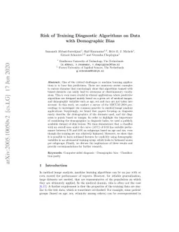 Risk of Training Diagnostic Algorithms on Data with Demographic Bias