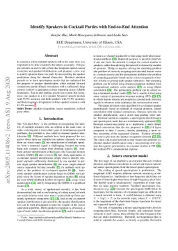 Identify Speakers in Cocktail Parties with End-to-End Attention