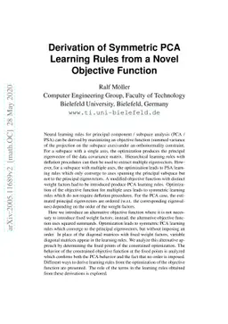 Derivation of Symmetric PCA Learning Rules from a Novel Objective
  Function