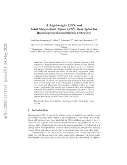 A Lightweight CNN and Joint Shape-Joint Space (JS2) Descriptor for
  Radiological Osteoarthritis Detection