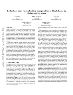 Better Late than Never; Scaling Computation in Blockchains by Delaying
  Execution
