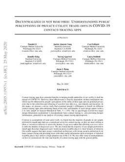 Decentralized is not risk-free: Understanding public perceptions of
  privacy-utility trade-offs in COVID-19 contact-tracing apps