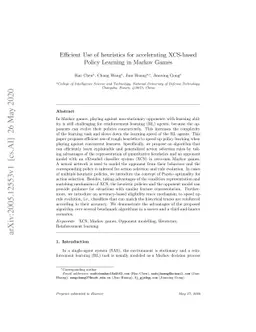 Efficient Use of heuristics for accelerating XCS-based Policy Learning
  in Markov Games