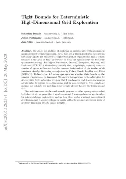 Tight Bounds for Deterministic High-Dimensional Grid Exploration