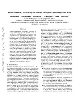 Robust Trajectory Forecasting for Multiple Intelligent Agents in Dynamic
  Scene