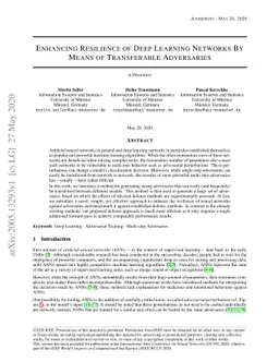 Enhancing Resilience of Deep Learning Networks by Means of Transferable
  Adversaries