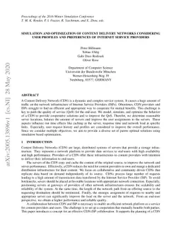 Simulation and Optimization of Content Delivery Networks considering
  User Profiles and Preferences of Internet Service Providers