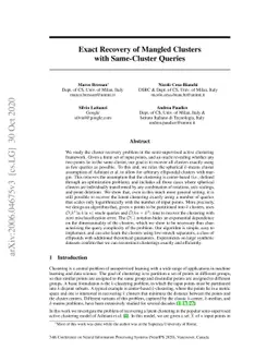 Exact Recovery of Mangled Clusters with Same-Cluster Queries