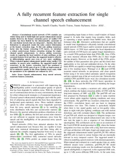 A fully recurrent feature extraction for single channel speech
  enhancement