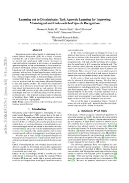 Learning not to Discriminate: Task Agnostic Learning for Improving
  Monolingual and Code-switched Speech Recognition