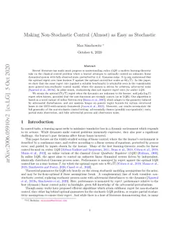 Making Non-Stochastic Control (Almost) as Easy as Stochastic