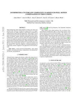 Interpreting CNN for Low Complexity Learned Sub-pixel Motion
  Compensation in Video Coding