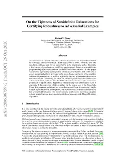 On the Tightness of Semidefinite Relaxations for Certifying Robustness
  to Adversarial Examples