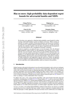 Bias no more: high-probability data-dependent regret bounds for
  adversarial bandits and MDPs