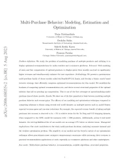 Multi-Purchase Behavior: Modeling, Estimation and Optimization