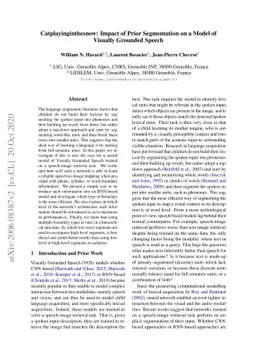 Catplayinginthesnow: Impact of Prior Segmentation on a Model of Visually
  Grounded Speech
