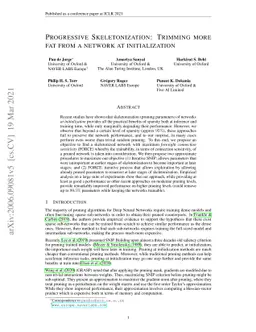 Progressive Skeletonization: Trimming more fat from a network at
  initialization