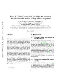 Synthetic Learning: Learn From Distributed Asynchronized Discriminator
  GAN Without Sharing Medical Image Data