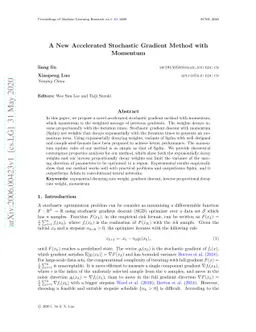 A New Accelerated Stochastic Gradient Method with Momentum