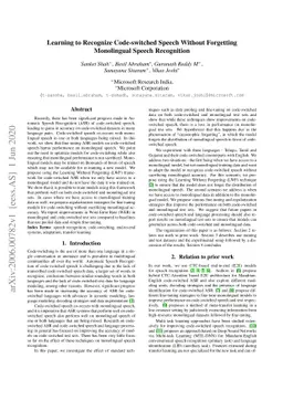 Learning to Recognize Code-switched Speech Without Forgetting
  Monolingual Speech Recognition