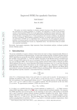 Improved SVRG for quadratic functions