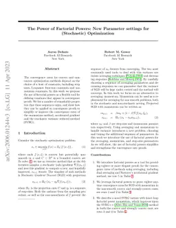 The Power of Factorial Powers: New Parameter settings for (Stochastic)
  Optimization