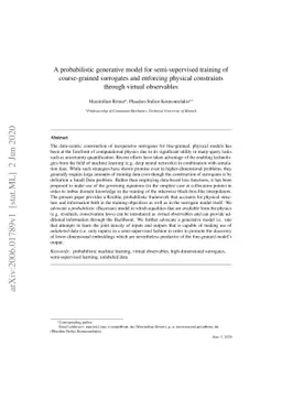 A probabilistic generative model for semi-supervised training of
  coarse-grained surrogates and enforcing physical constraints through virtual
  observables