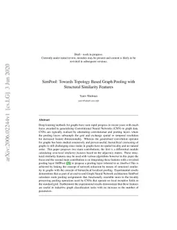 SimPool: Towards Topology Based Graph Pooling with Structural Similarity
  Features