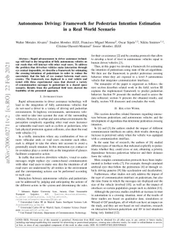 Autonomous Driving: Framework for Pedestrian Intention Estimationin a
  Real World Scenario