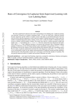 Rates of Convergence for Laplacian Semi-Supervised Learning with Low
  Labeling Rates
