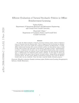 Efficient Evaluation of Natural Stochastic Policies in Offline
  Reinforcement Learning