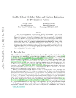 Doubly Robust Off-Policy Value and Gradient Estimation for Deterministic
  Policies