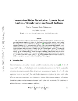 Unconstrained Online Optimization: Dynamic Regret Analysis of Strongly
  Convex and Smooth Problems