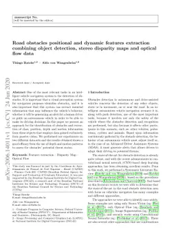 Road obstacles positional and dynamic features extraction combining
  object detection, stereo disparity maps and optical flow data