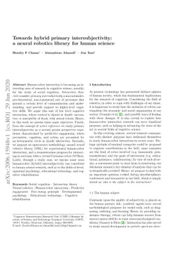 Towards hybrid primary intersubjectivity: a neural robotics library for
  human science