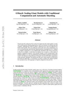GShard: Scaling Giant Models with Conditional Computation and Automatic
  Sharding