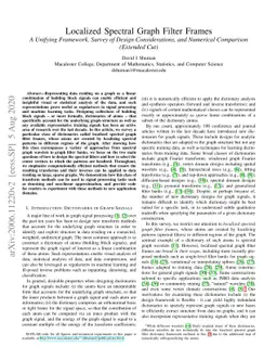 Localized Spectral Graph Filter Frames: A Unifying Framework, Survey of
  Design Considerations, and Numerical Comparison (Extended Cut)