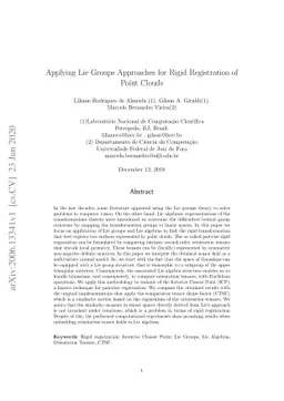 Applying Lie Groups Approaches for Rigid Registration of Point Clouds