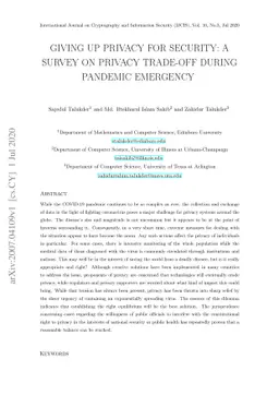 Giving Up Privacy For Security: A Survey On Privacy Trade-off During
  Pandemic Emergency
