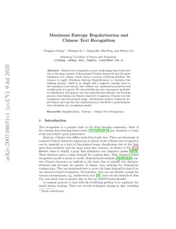 Maximum Entropy Regularization and Chinese Text Recognition