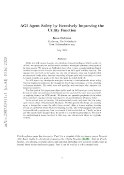 AGI Agent Safety by Iteratively Improving the Utility Function