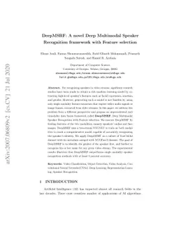 DeepMSRF: A novel Deep Multimodal Speaker Recognition framework with
  Feature selection