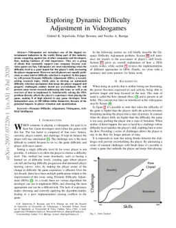 Exploring Dynamic Difficulty Adjustment in Videogames