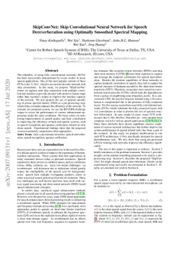 SkipConvNet: Skip Convolutional Neural Network for Speech
  Dereverberation using Optimally Smoothed Spectral Mapping
