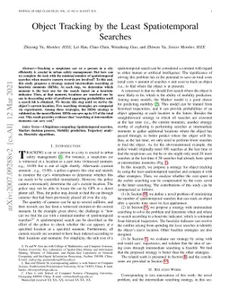 Object Tracking by Least Spatiotemporal Searches
