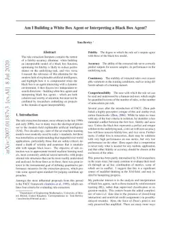 Am I Building a White Box Agent or Interpreting a Black Box Agent?