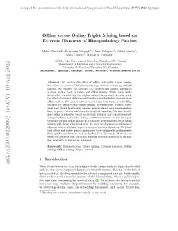 Offline versus Online Triplet Mining based on Extreme Distances of
  Histopathology Patches