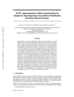 AUSN: Approximately Uniform Quantization by Adaptively Superimposing
  Non-uniform Distribution for Deep Neural Networks