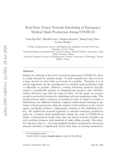 Real-Time Neural Network Scheduling of Emergency Medical Mask Production
  during COVID-19
